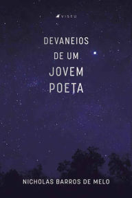 Title: Devaneios de um jovem poeta, Author: Nicholas Barros de Melo