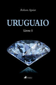 Title: Uruguaio, Author: Robson Aguiar