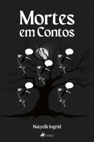 Title: Mortes em contos, Author: Natyelle Ingrid