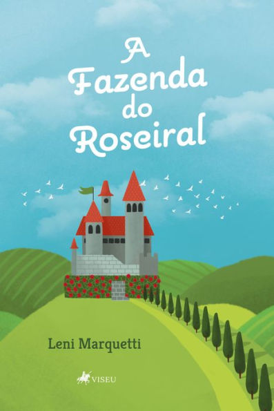 A Fazenda do Roseiral