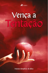Title: Venc?a a tentac?a~o, Author: Moisés Simplício da Silva