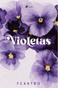 Title: Violetas, Author: Ycastro