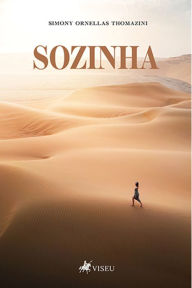 Title: Sozinha, Author: Simony Ornellas Thomazini