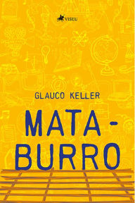 Title: Mata-burro, Author: Glauco Keller