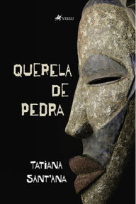 Title: Querela de pedra, Author: Tatiana Sant'Ana