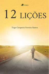 Title: 12 lições, Author: Tiago Cerqueira Ferreira Ramos