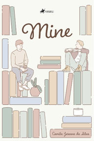 Title: Mine, Author: Camila Joseane da Silva