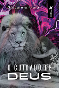 Title: O Cuidado de Deus, Author: Giovanna Maia