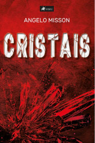 Title: Cristais, Author: Angelo Misson