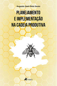 Title: Planejamento e implementac?a~o na cadeia produtiva, Author: Augusto José Pinto Souto