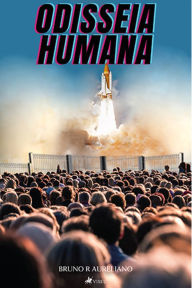 Title: Odisseia humana, Author: Bruno R Aureliano