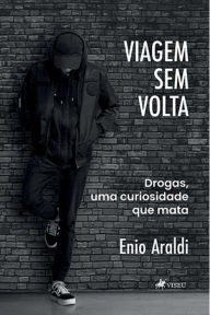 Title: Viagem sem volta, Author: Enio Araldi