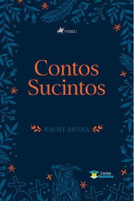 Title: Contos sucintos, Author: Rafael Rivera