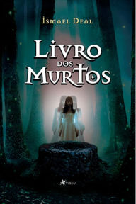 Title: Livro dos Murtos, Author: Ismael Deal