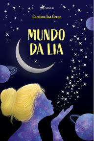 Title: Mundo da Lia, Author: Carolina Lia Cerne