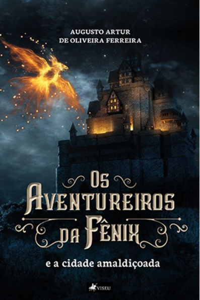 Os aventureiros da Fe^nix: e a cidade amaldiçoada