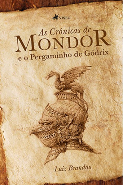 As Cro^nicas de Mondor e o Pergaminho de Go?drix