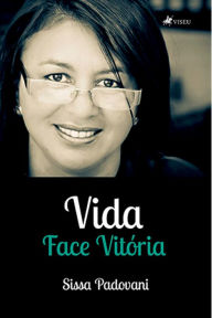 Title: Vida: Face Vito?ria, Author: Sissa Padovani