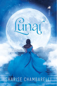 Title: Lunar, Author: Sharise Chambarelli