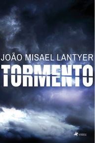 Title: Tormento, Author: João Misael Lantyer