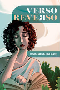 Title: Verso Reverso, Author: Ednalva Maria da Silva Santos