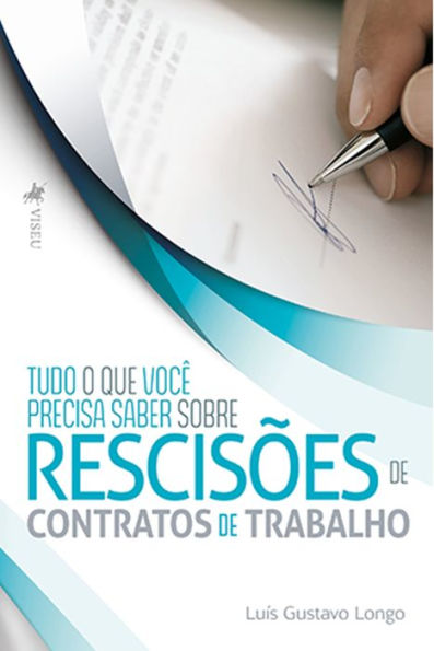 Tudo o que voce^ precisa saber sobre resciso~es de contratos de trabalho