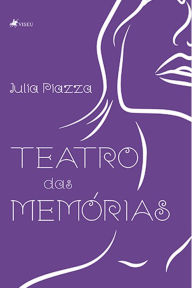 Title: Teatro das Memo?rias, Author: Julia Piazza