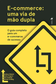 Title: E-commerce: Uma via de mão dupla., Author: Edmilson Maleski