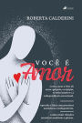 Voce^ e? amor