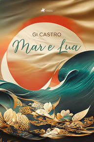 Title: Mar e Lua, Author: Gi Castro