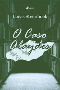 Title: O Caso Alaydes, Author: Lucas Steenbock