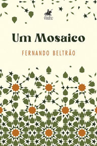 Title: Um mosaico, Author: Fernando Beltra~o
