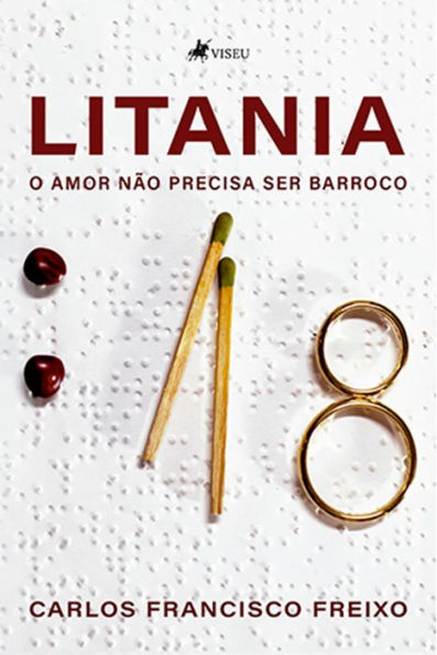 Litania: O Amor Na~o Precisa ser Barroco