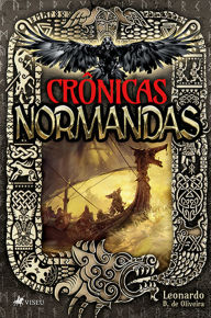 Title: Crônicas Normandas, Author: Leonardo B. de Oliveira