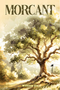 Title: Morcant, Author: William Jin