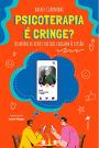 Psicoterapia é cringe?: Quando as redes sociais chegam à sessão