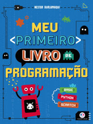 Title: Meu primeiro livro de programação, Author: Nestor Burlamaqui