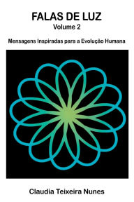 Title: Falas De Luz, Author: Claudia Teixeira Nunes