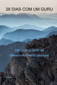 Title: 28 Dias Com Um Guru, Author: Thoni Flenik