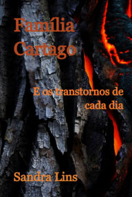Title: Família Cartago, Author: Sandra Lins