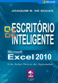 Title: Microsoft Excel 2010 Fórmulas, Funções E Gráficos, Author: Joaquim B. De Souza