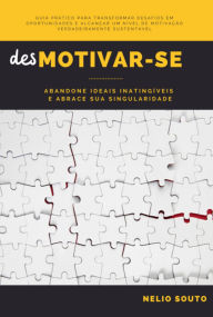 Title: Desmotivar-se, Author: Nelio Souto