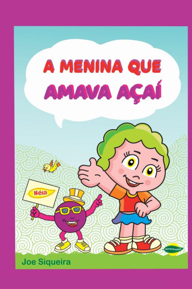 A Menina Que Amava A a