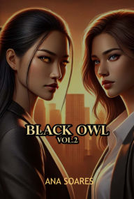 Title: Black Owl 2, Author: Ana F. Soares