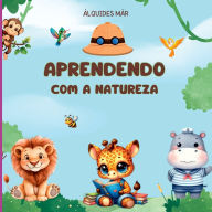 Title: Aprendendo Com A Natureza, Author: Álquides Mär