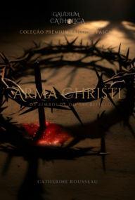 Title: Arma Christi, Author: Catherina Rousseau