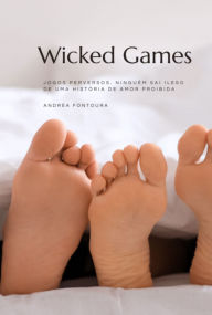 Title: Wicked Games, Author: Andrèa Fontoura