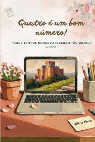 Title: Bons tempos nunca pareceram tÃ¯Â¿Â½o bons..., Author: Valïria Morais