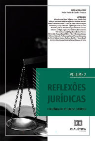 Title: Reflexões Jurídicas: Coletânea de Estudos e Debates - Volume 2, Author: Pedro Paulo da Cunha Ferreira