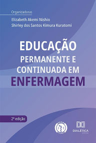 Title: Educação Permanente e Continuada em Enfermagem - 2ª edição, Author: Elizabeth Akemi Nishio